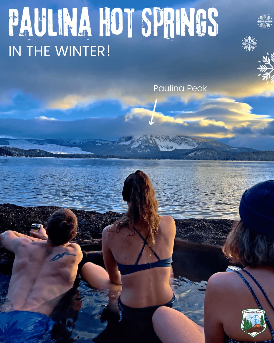 Three people relaxing in Paulina Hot Springs with snowy Paulina Peak in view during winter.
